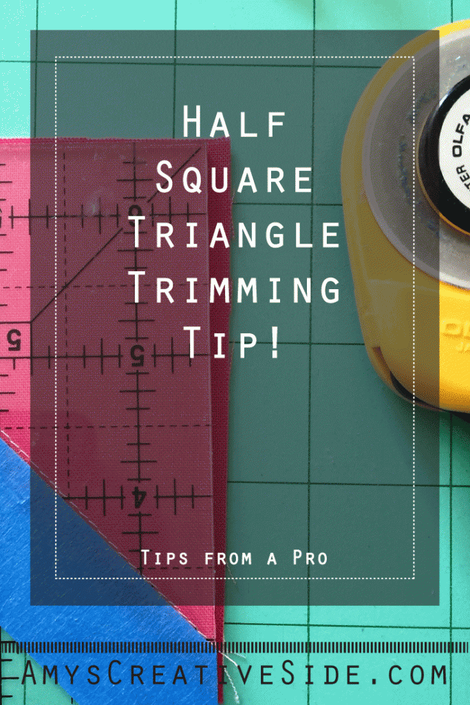 Half Square Triangle Quick Trimming Tip - AmysCreativeSide.com