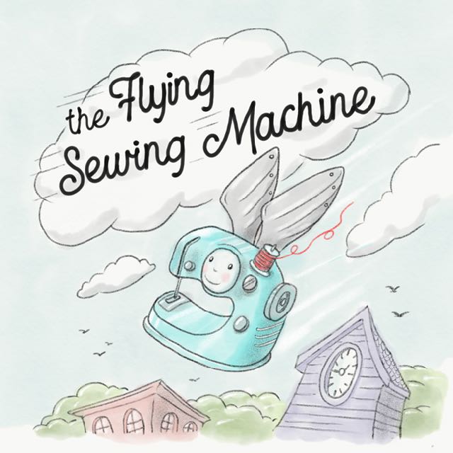 The Flying Sewing Machine by Nancy Zieman