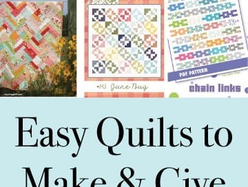 Easy Quilts to Make & Give