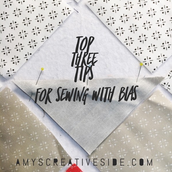 Top Three Bias Sewing Tips -- Amy Ellis @ AmysCreativeSide.com 