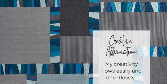 Creative Affirmation: My creativity flows easily and effortlessly.
