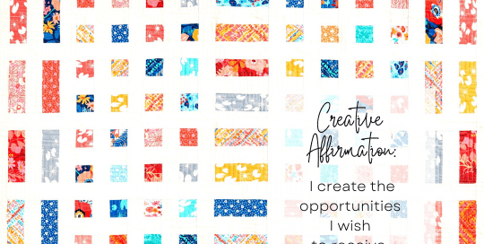 Creative Affirmation: I create the opportunities I wish to receive.