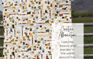 Creative Affirmation: I see the beauty and wonder in the world around me.